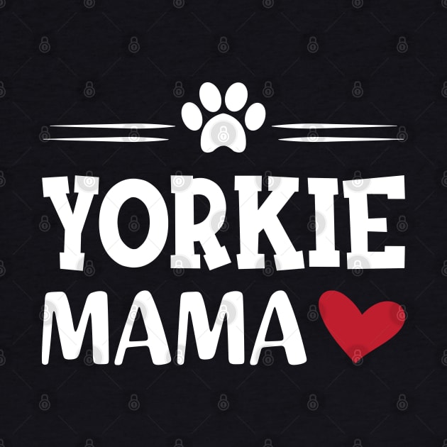 Yorkie Mama by KC Happy Shop